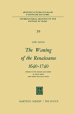 Waning of the Renaissance 1640-1740