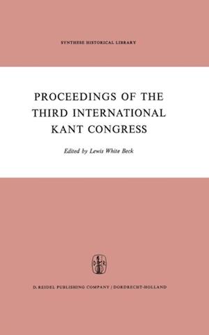 Proceedings of the Third International Kant Congress