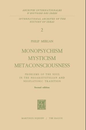 Monopsychism Mysticism Metaconsciousness