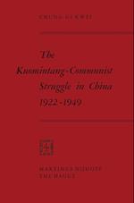 The Kuomintang-Communist Struggle in China 1922–1949