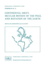 Continental Drift, Secular Motion of the Pole, and Rotation of the Earth