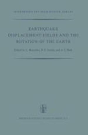 Earthquake Displacement Fields and the Rotation of the Earth