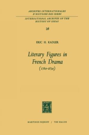 Literary Figures in French Drama (1784-1834)