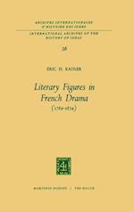 Literary Figures in French Drama (1784–1834)
