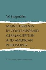 Main Currents in Contemporary German, British, and American Philosophy