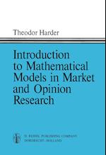 Introduction to Mathematical Models in Market and Opinion Research