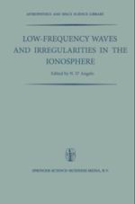 Low-Frequency Waves and Irregularities in the Ionosphere