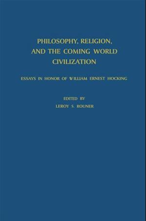 Philosophy, Religion, and the Coming World Civilization