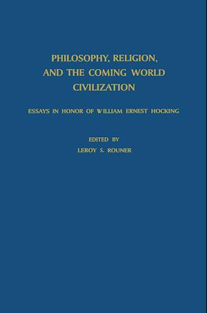 Philosophy, Religion, and the Coming World Civilization