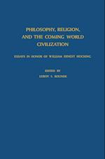 Philosophy, Religion, and the Coming World Civilization