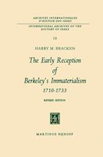 The Early Reception of Berkeley’s Immaterialism 1710–1733
