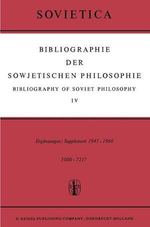 Bibliographie der Sowjetischen Philosophie / Bibliography of Soviet Philosophy