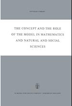 The Concept and the Role of the Model in Mathematics and Natural and Social Sciences