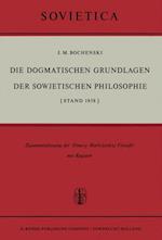 Die Dogmatischen Grundlagen der Sowjetischen Philosophie