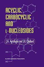 Acyclic, Carbocyclic and L-Nucleosides