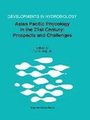 Asian Pacific Phycology in the 21st Century: Prospects and Challenges