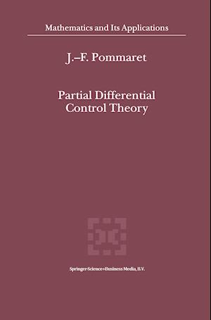 Partial Differential Control Theory