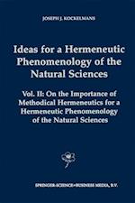 Ideas for a Hermeneutic Phenomenology of the Natural Sciences