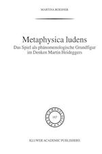 Metaphysica Ludens