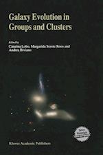 Galaxy Evolution in Groups and Clusters