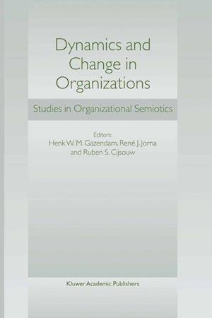 Dynamics and Change in Organizations