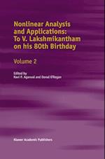 Nonlinear Analysis and Applications: To V. Lakshmikantham on his 80th Birthday