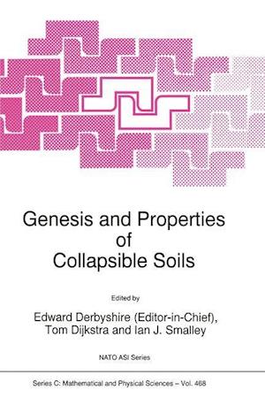 Genesis and Properties of Collapsible Soils