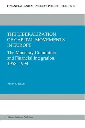 The Liberalization of Capital Movements in Europe