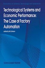 Technological Systems and Economic Performance: The Case of Factory Automation
