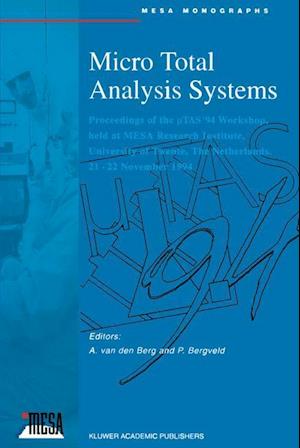 Micro Total Analysis Systems