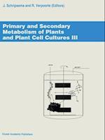 Primary and Secondary Metabolism of Plants and Cell Cultures III