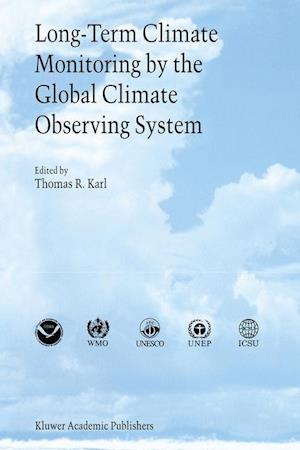 Long-Term Climate Monitoring by the Global Climate Observing System