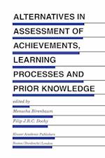 Alternatives in Assessment of Achievements, Learning Processes and Prior Knowledge