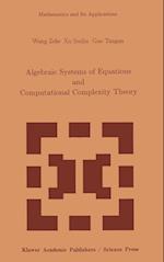 Algebraic Systems of Equations and Computational Complexity Theory