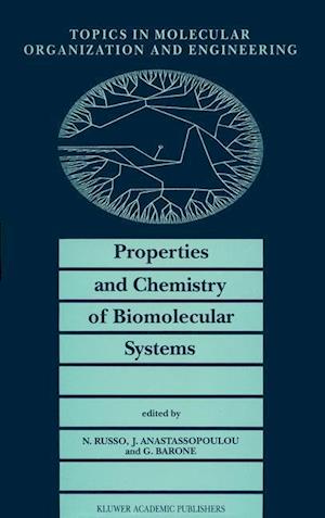 Properties and Chemistry of Biomolecular Systems