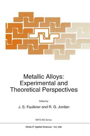 Metallic Alloys: Experimental and Theoretical Perspectives