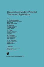 Classical and Modern Potential Theory and Applications