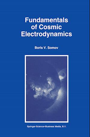 Fundamentals of Cosmic Electrodynamics
