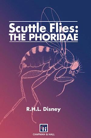 Scuttle Flies: The Phoridae