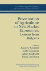 Privatization of Agriculture in New Market Economies: Lessons from Bulgaria