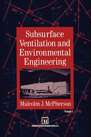 Subsurface Ventilation and Environmental Engineering