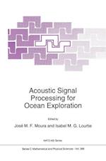 Acoustic Signal Processing for Ocean Exploration