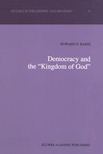 Democracy and the “Kingdom of God”