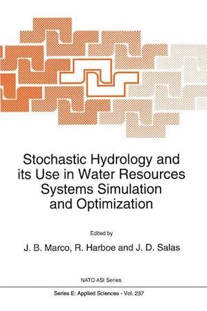 Stochastic Hydrology and its Use in Water Resources Systems Simulation and Optimization