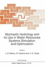 Stochastic Hydrology and its Use in Water Resources Systems Simulation and Optimization