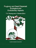 Frugivory and seed dispersal: ecological and evolutionary aspects