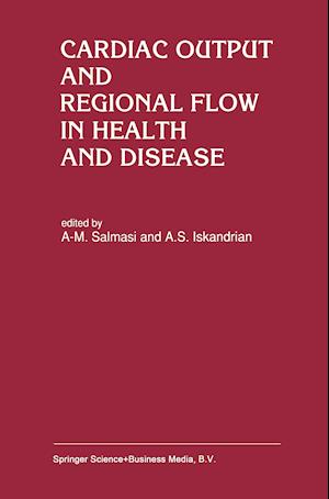 Cardiac Output and Regional Flow in Health and Disease