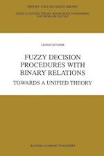 Fuzzy Decision Procedures with Binary Relations