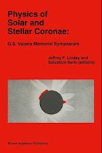 Physics of Solar and Stellar Coronae: G.S. Vaiana Memorial Symposium
