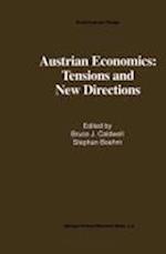 Austrian Economics: Tensions and New Directions